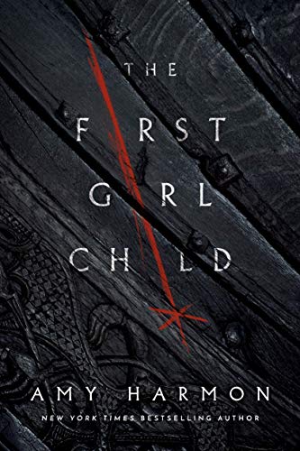 The First Girl Child (The Chronicles of Saylok)