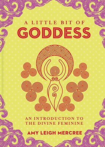 A Little Bit of Goddess: An Introduction to the Divine Feminine (Little Bit Series) von Sterling Ethos