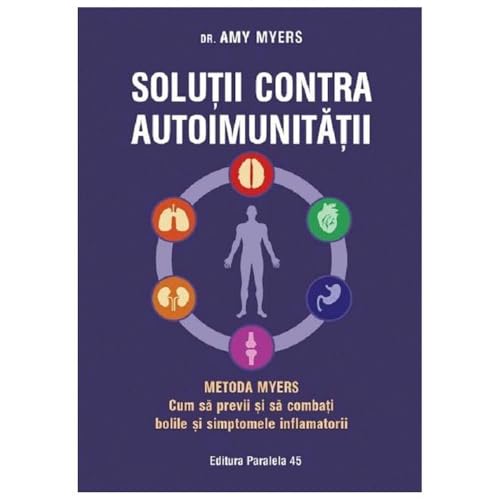 Solutii Contra Autoimunitatii. Metoda Myers von Paralela 45