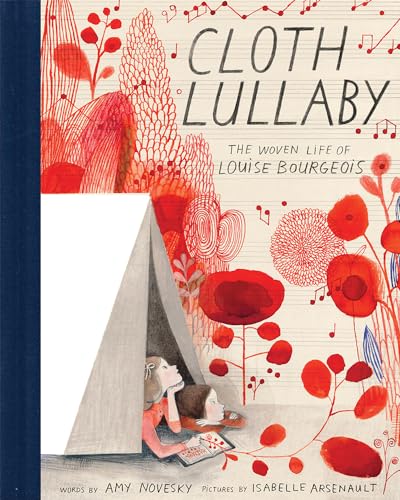 Cloth Lullaby: The Woven Life of Louise Bourgeois