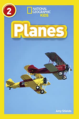 Planes: Level 2 (National Geographic Readers)