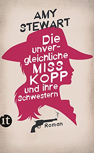 Die unvergleichliche Miss Kopp und ihre Schwestern: Roman von Insel Verlag GmbH