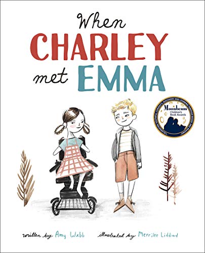 When Charley Met Emma (Charley and Emma Stories, 1, Band 1)