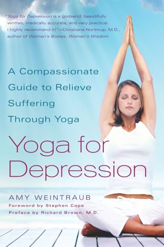 Yoga for Depression: A Compassionate Guide to Relieve Suffering Through Yoga von Harmony Books