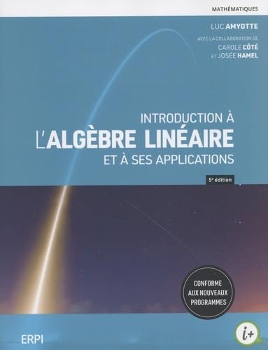 Introduction à l'algèbre linéaire et ses applications 5e édition: Manuel + Version numérique 12 mois