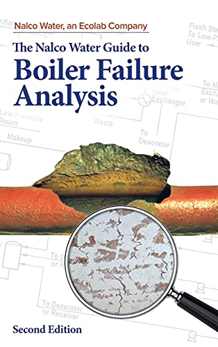 The Nalco Guide to Boiler Failure Analysis: Nalco Company