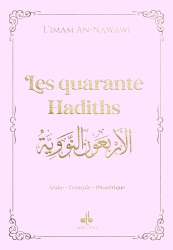 40 hadiths (les) (arabe-francais-phonetique) - Rose clair von Albouraq éditions
