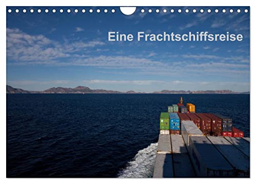 Eine Frachtschiffreise (Wandkalender 2025 DIN A4 quer), CALVENDO Monatskalender von CALVENDO