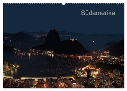 Südamerika (Wandkalender 2025 DIN A2 quer), CALVENDO Monatskalender: Eine Reise durch Südamerika (CALVENDO Orte) von CALVENDO