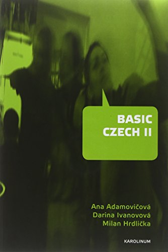 Basic Czech II: Includes 8 Practice Tests: Third Revised and Updated Edition
