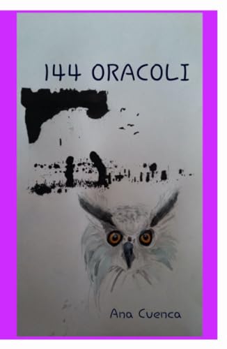 144 Oracoli (La community di ilmiolibro.it) von ilmiolibro self publishing