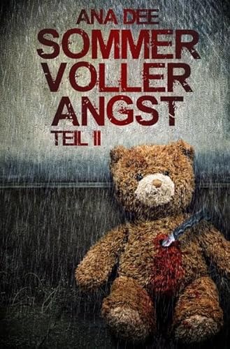 Sommer voller Angst: Zweiter Teil