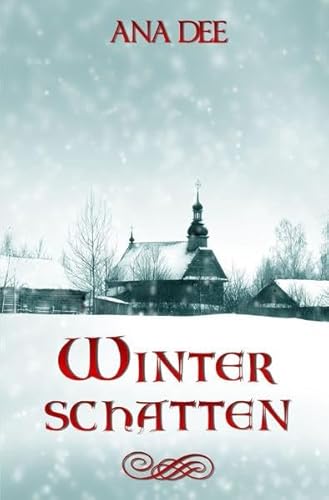 Winterschatten: Eine ungesühnte Schuld