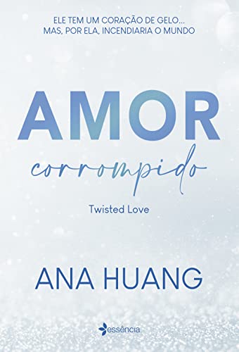 Amor corrompido - Twisted Love (Em Portugues do Brasil)