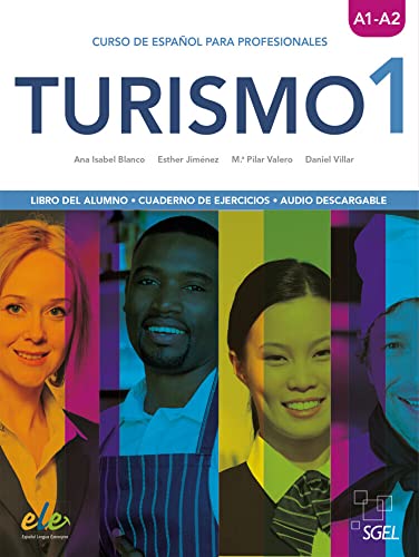 Turismo 1: Curso de español para profesionales / Kurs- und Arbeitsbuch von Hueber