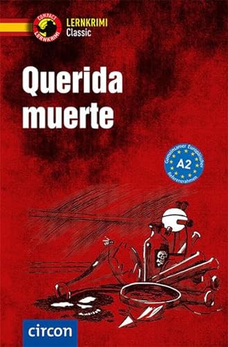 Querida muerte: Spanisch A2: Compact Lernkrimi Spanisch A2 (Compact Lernkrimi Classic)