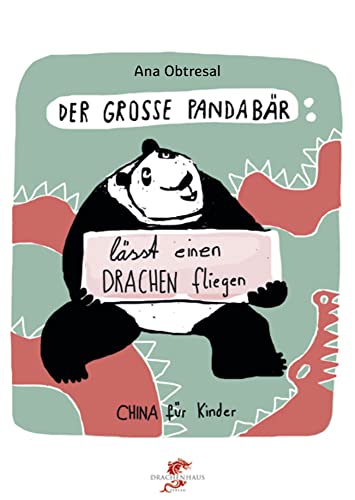 Der große Panda / Der große Panda lässt einen Drachen fliegen: Dtsch.-Chines. (Junge Drachen-Reihe)