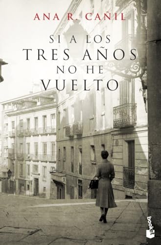 Si a los tres años no he vuelto (Novela) von Booket