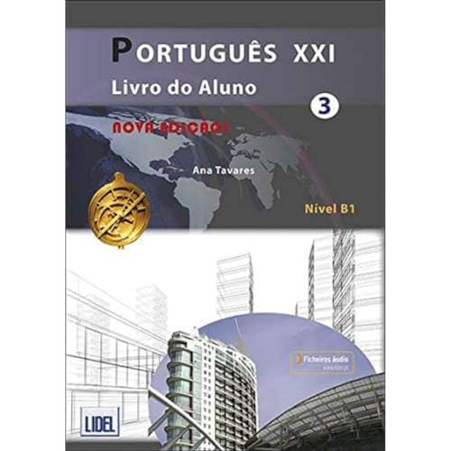 Portugues XXI 3 - Pack Livro Do Aluno + Caderno de Exercicios: Pack: Livro do Aluno+ficheiros audio & Cade Portugues XXI 3 - Pack Livro Do Aluno + Caderno de Exercicios: Pack: Livro do Aluno+ficheiros audio & Cade