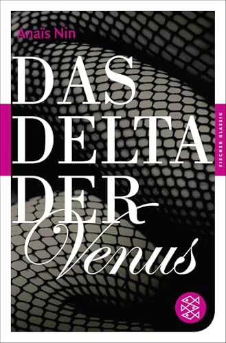 Das Delta der Venus: Erotische Erzählungen von FISCHER Taschenbuch