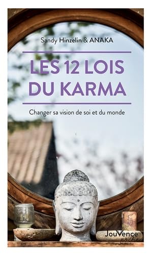 Les 12 lois du karma (poche): Changer sa vision de soi et du monde von JOUVENCE