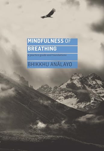Mindfulness of Breathing: A Practice Guide and Translations von Windhorse Publications (UK)
