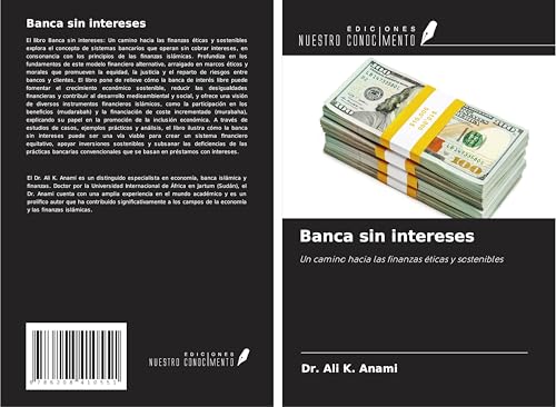 Banca sin intereses: Un camino hacia las finanzas éticas y sostenibles von Ediciones Nuestro Conocimiento