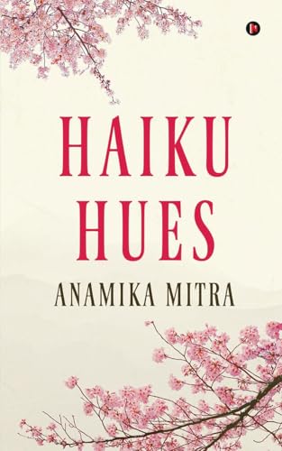 Haiku Hues von Notion Press