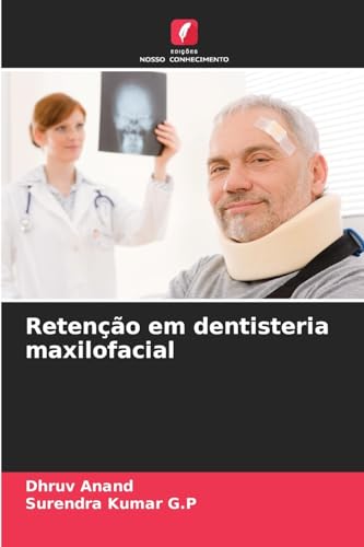 Retenção em dentisteria maxilofacial von Edições Nosso Conhecimento