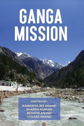 Ganga Mission von Taneesha Publishers