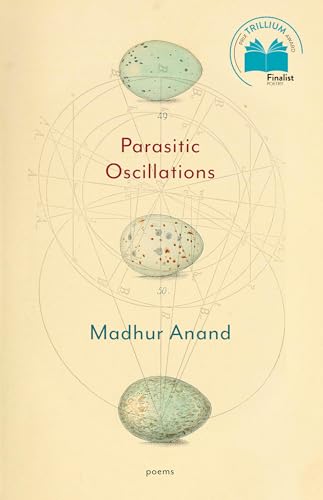 Parasitic Oscillations: Poems