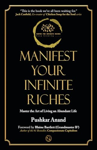 Manifest Your Infinite Riches: Master the Art of Living an Abundant Life von GARDNERS