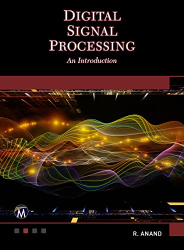 Digital Signal Processing: An Introduction von Mercury Learning and Information