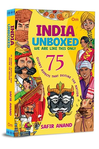 India Unboxed: 75 Quirky Aspects That Define the Nation von OM Books International
