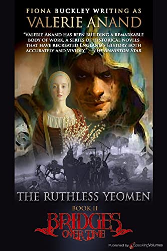 The Ruthless Yeomen (Bridges Over Time, Band 2)