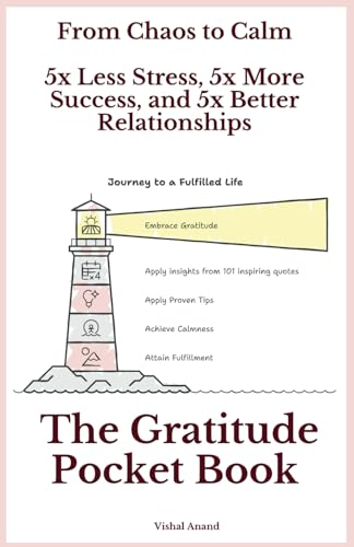 The Gratitude Pocket Book: 101 Quotes to Shift Your Mindset, Embrace Positivity, and Appreciate Life's Blessings (Awaken & Act Series) von Independently published