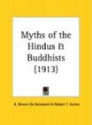 Myths of the Hindus and Buddhists