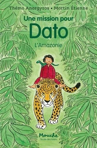 Une mission pour Dato: L'Amazonie von EDL