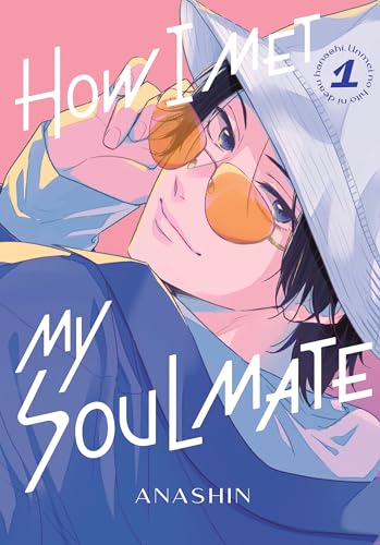 How I Met My Soulmate 1 von Kodansha Comics