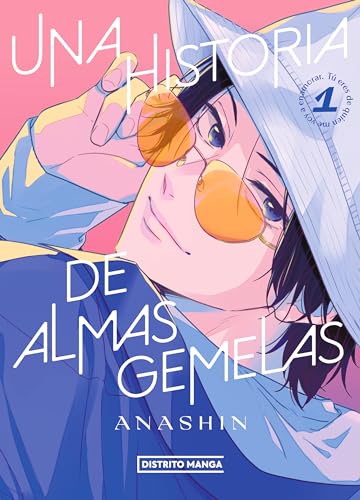 Una historia de almas gemelas 1 (Distrito Manga, Band 1) von Distrito Manga