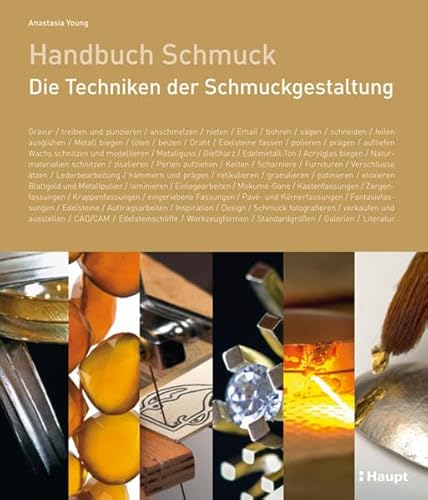 Handbuch Schmuck: Die Techniken der Schmuckgestaltung