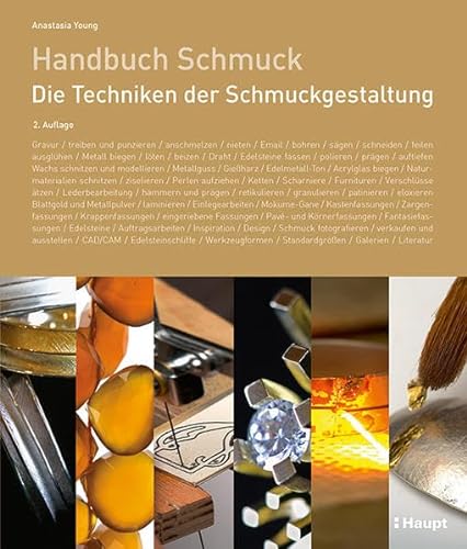Handbuch Schmuck: Die Techniken der Schmuckgestaltung von Haupt Verlag AG