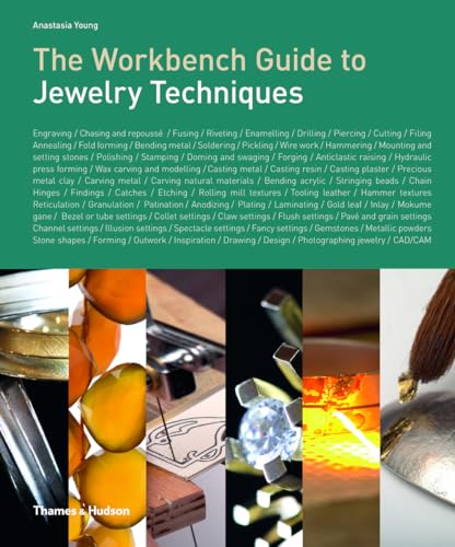 The Workbench Guide to Jewelry Techniques von Thames & Hudson