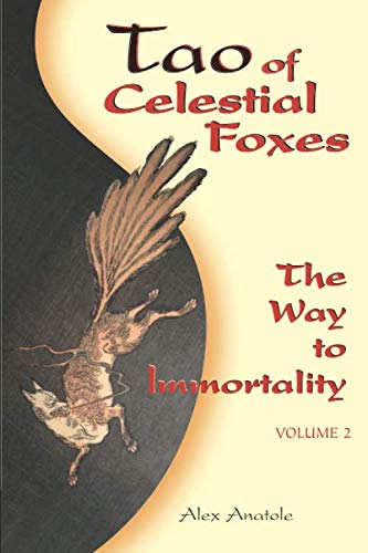 Tao of Celestial Foxes - The Way to Immortality: Volume 2 von Independently published
