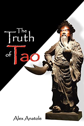 The Truth of Tao von CREATESPACE