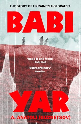 Babi Yar: The Story of Ukraine's Holocaust (Vintage classics) von Vintage Classics