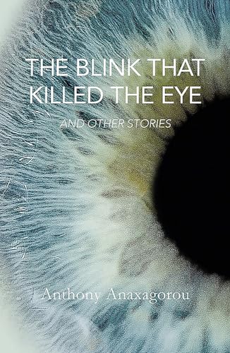 The Blink That Killed The Eye: And Other Stories (Jacaranda) von Jacaranda
