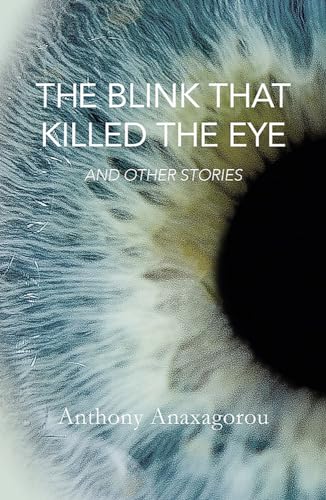The Blink That Killed The Eye: And Other Stories (Jacaranda) von Jacaranda