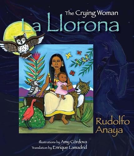 The Crying Woman/La Llorona The Crying Woman/La Llorona