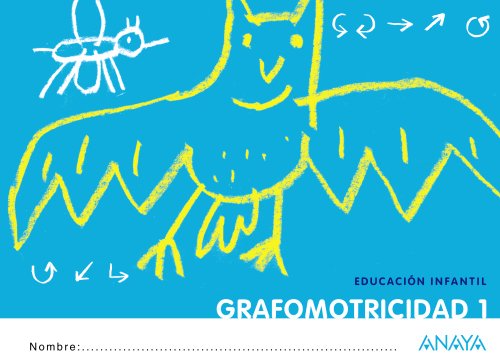 Grafomotricidad 1. (Cuadernos educacion infantil (43)) von ANAYA EDUCACIÓN
